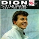 Dion - Little Diane / Lost For Sure